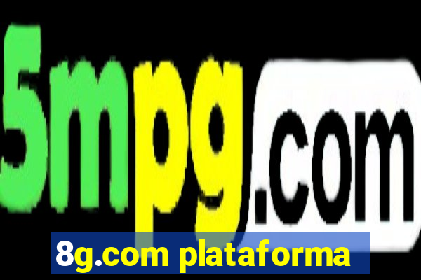 8g.com plataforma